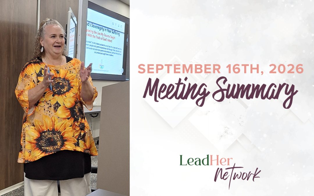 LeadHer Network September 16th 2026 Meeting Summary